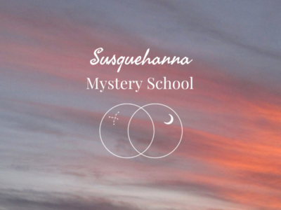 Susquehanna Mystery School